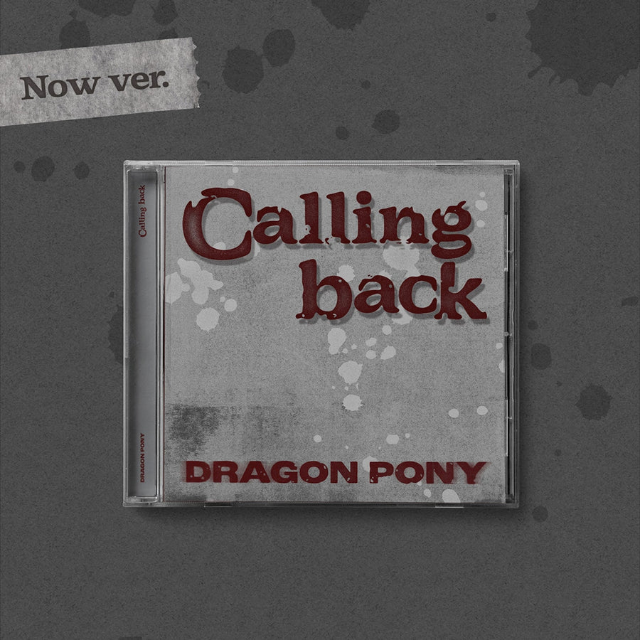 Dragon Pony - Calling back - Single Album (Now Ver.)