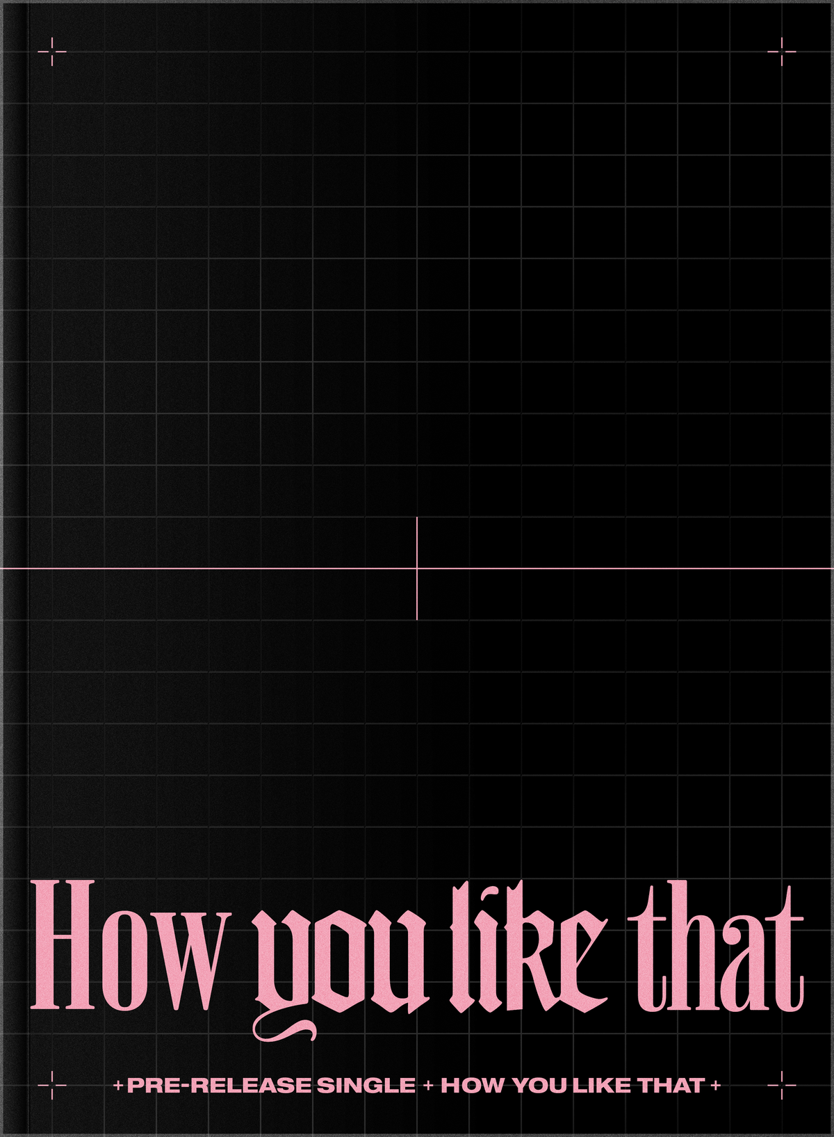BLACKPINK How You Like That Special Edition Poster Option
