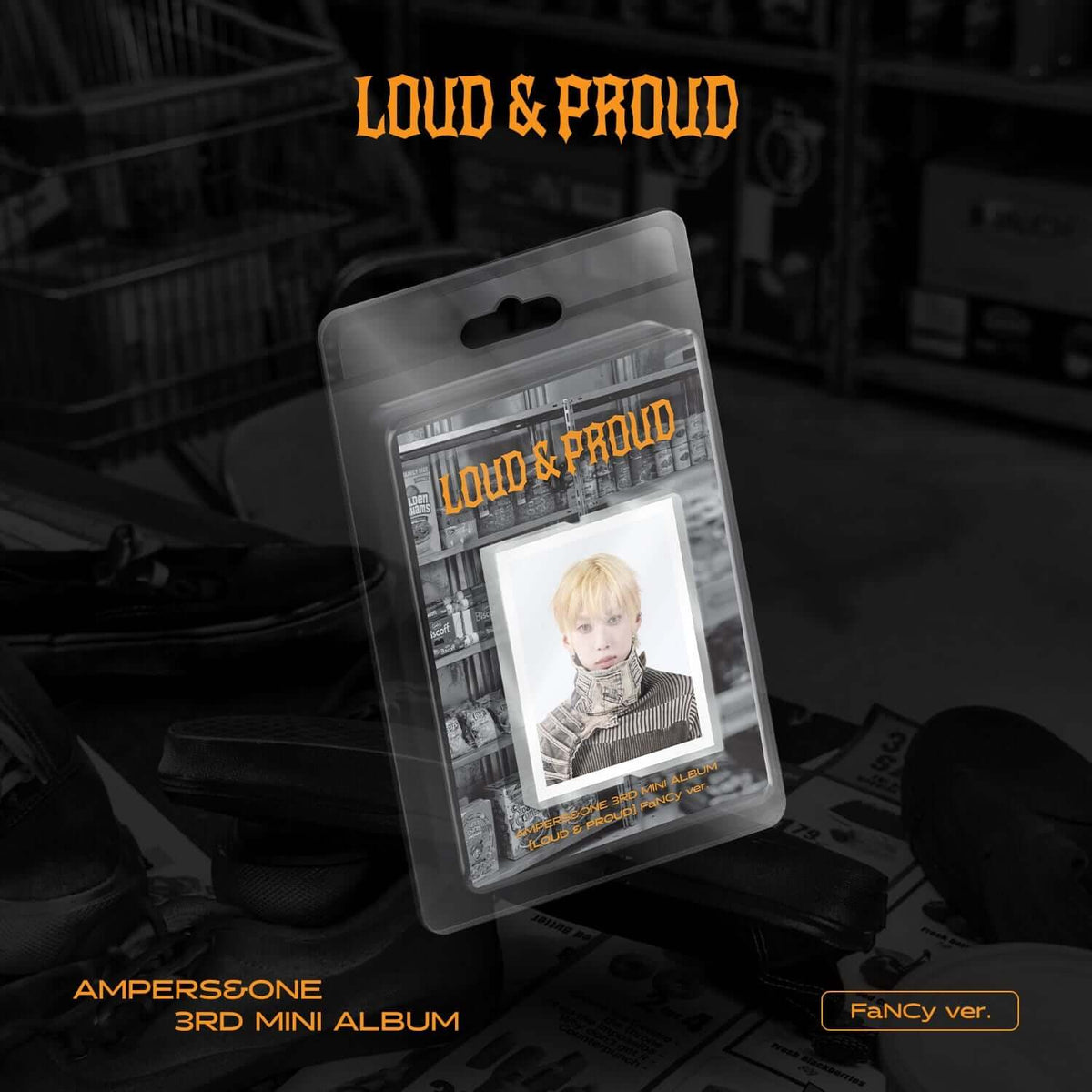 AMPERS&ONE - 3rd Mini Album [LOUD & PROUD] (FaNCy ver.) LIMI | Kool Seoul - Buy Kpop Albums Online
