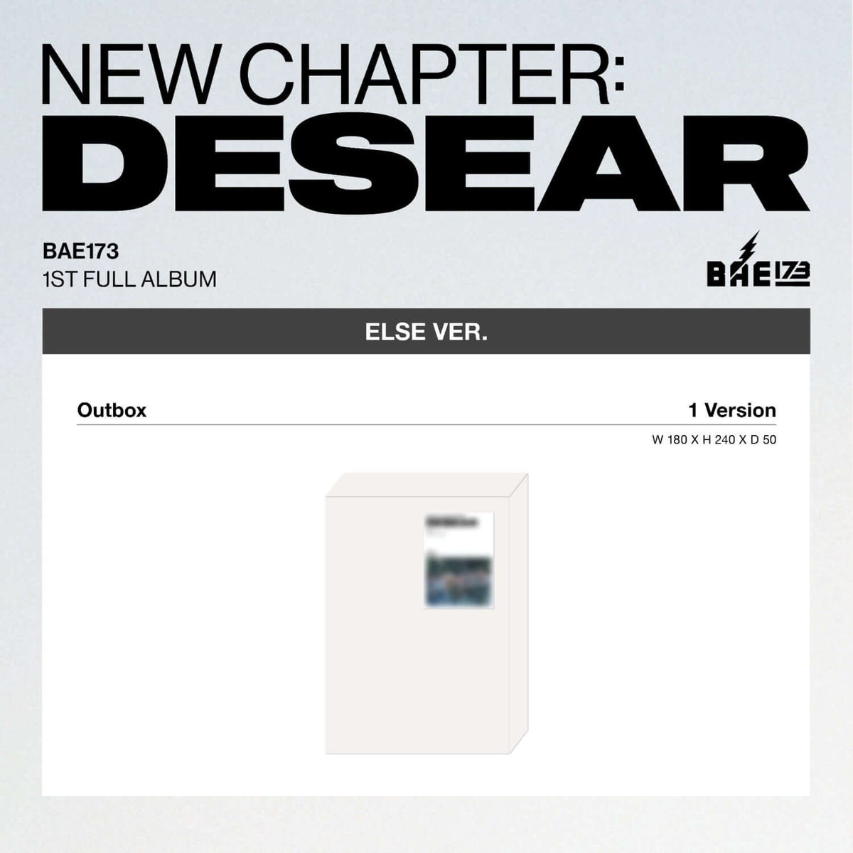 BAE173 - 1ST FULL ALBUM [NEW CHAPTER : DESEAR] (ELSE ver.) ( | Kool Seoul - Buy Kpop Albums Online