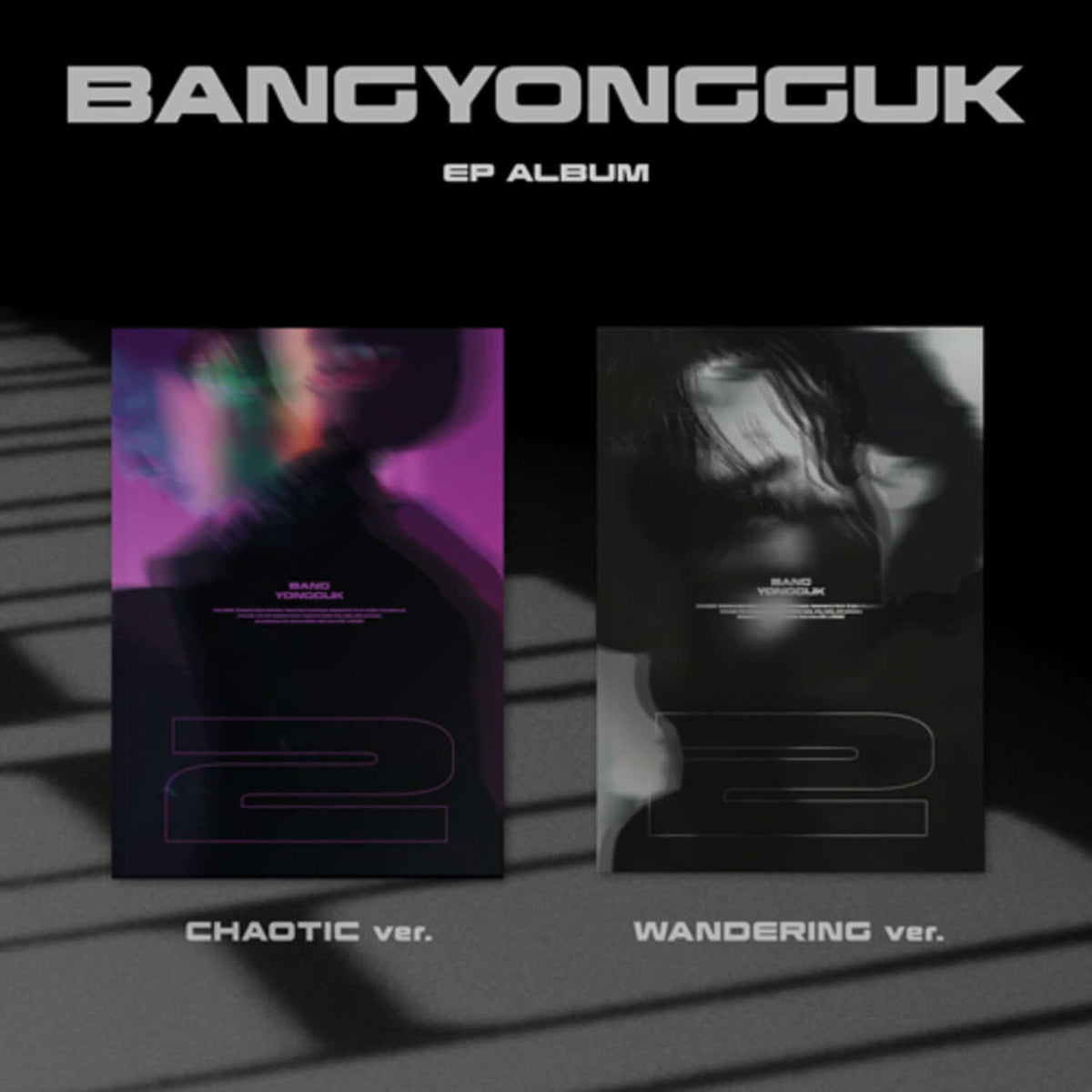 BANG YONGGUK - [2] (CHAOTIC / WANDERING ver.) (SET) - Kpop A | Kool Seoul - Buy Kpop Albums Online