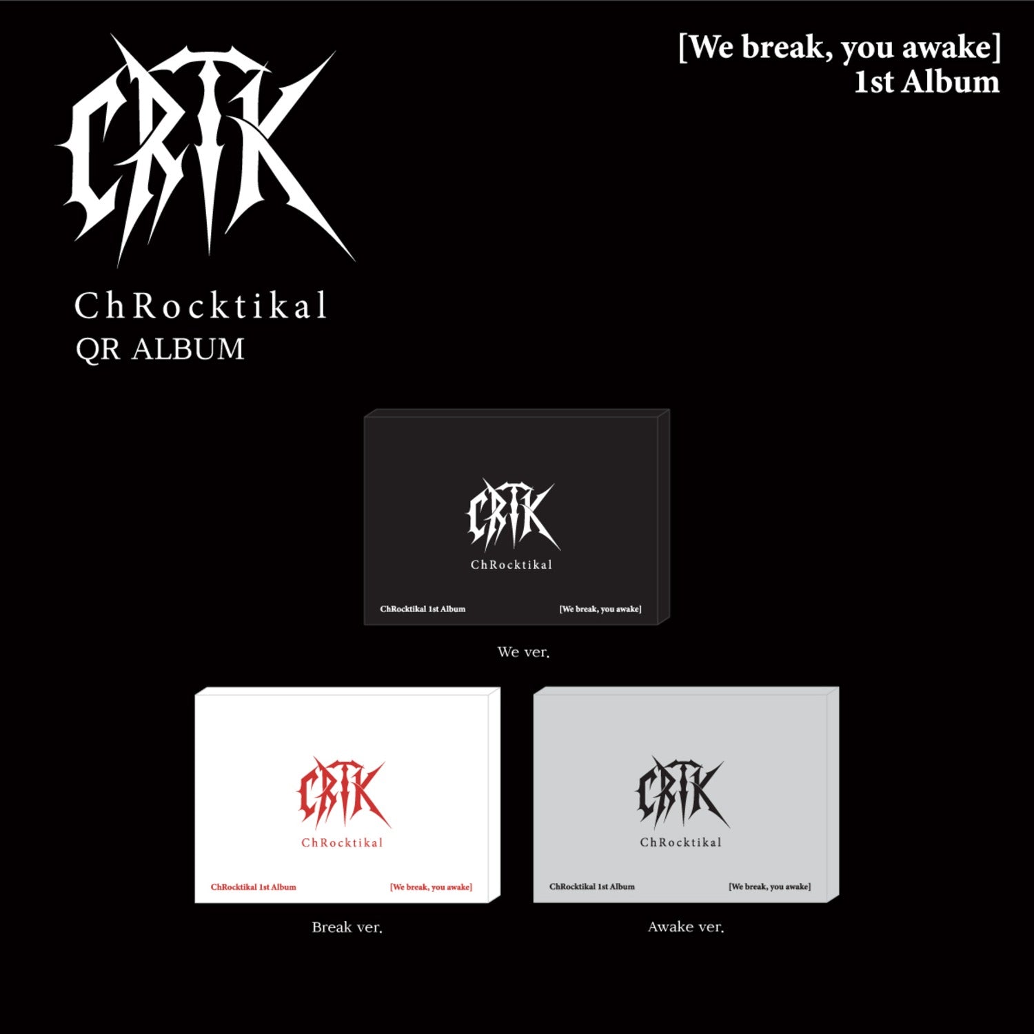 CHROCKTIKAL - 1st Album [We break, you awake] (We break ver. | Kool Seoul - Buy Kpop Albums Online