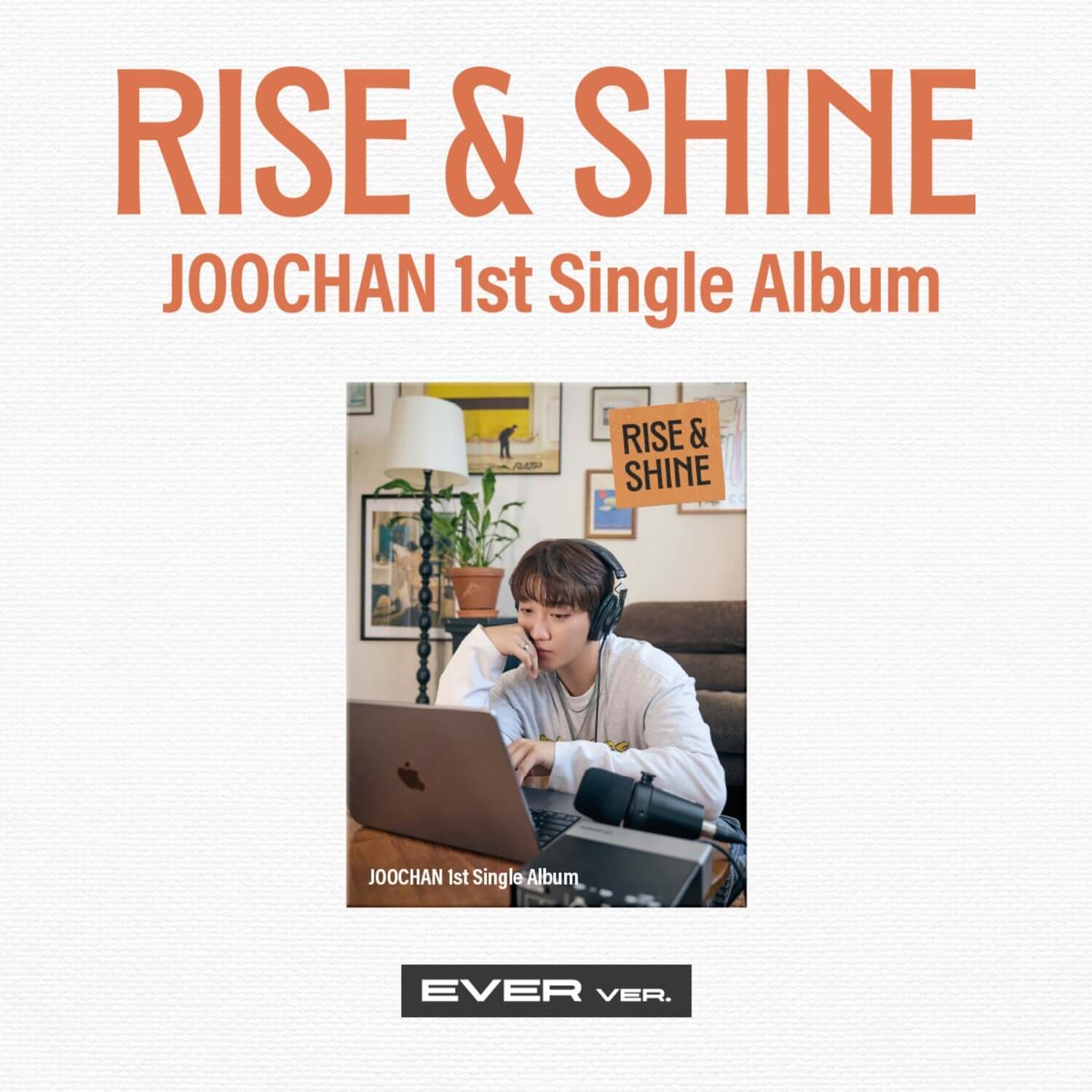 JOOCHAN - 1st Album [Rise & Shine] (Ever Ver.) - Kpop Album | Kool Seoul - Buy Kpop Albums Online