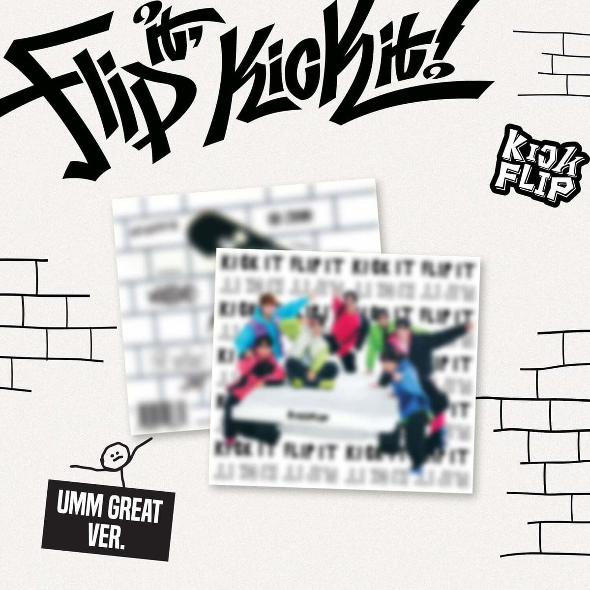 KICKFLIP - 1st Mini Album [Flip it, Kick it!] (Umm Great ver | Kool Seoul - Buy Kpop Albums Online