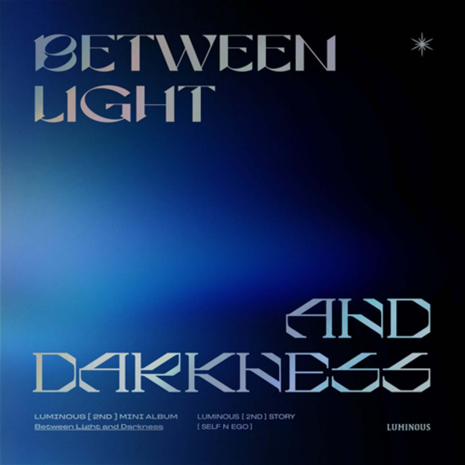 LUMINOUS - 2nd Album [Self n Ego] - Kpop Album | Kool Seoul - Buy Kpop Albums Online