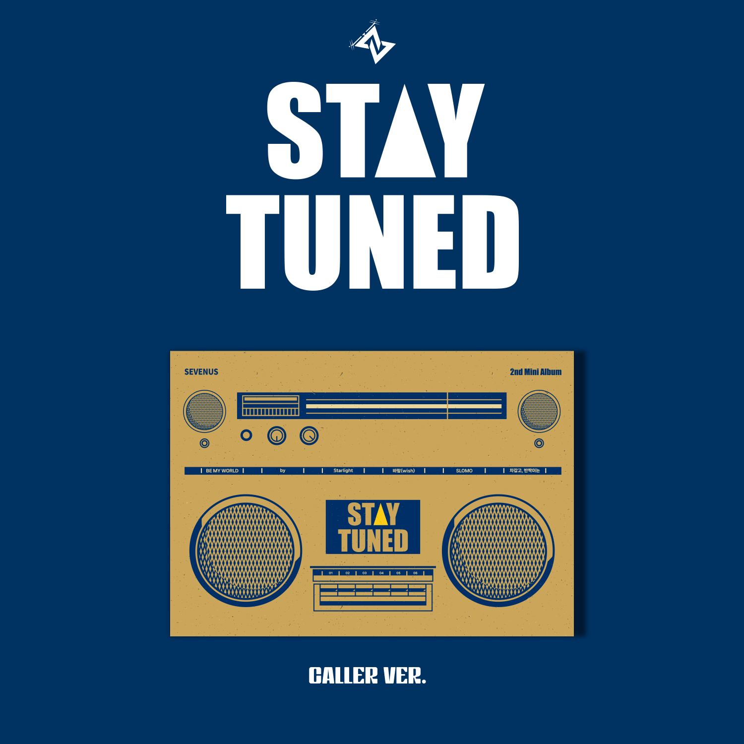SEVENUS - 2nd mini [STAY TUNED] (Caller VER.) - Kpop Album | Kool Seoul - Buy Kpop Albums Online