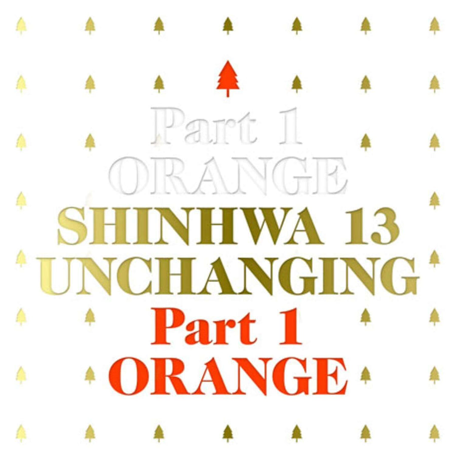 Shinhwa - 13th Album [Unchanging - Part.1] (限定盤)(再発売) - Kpop アルバム