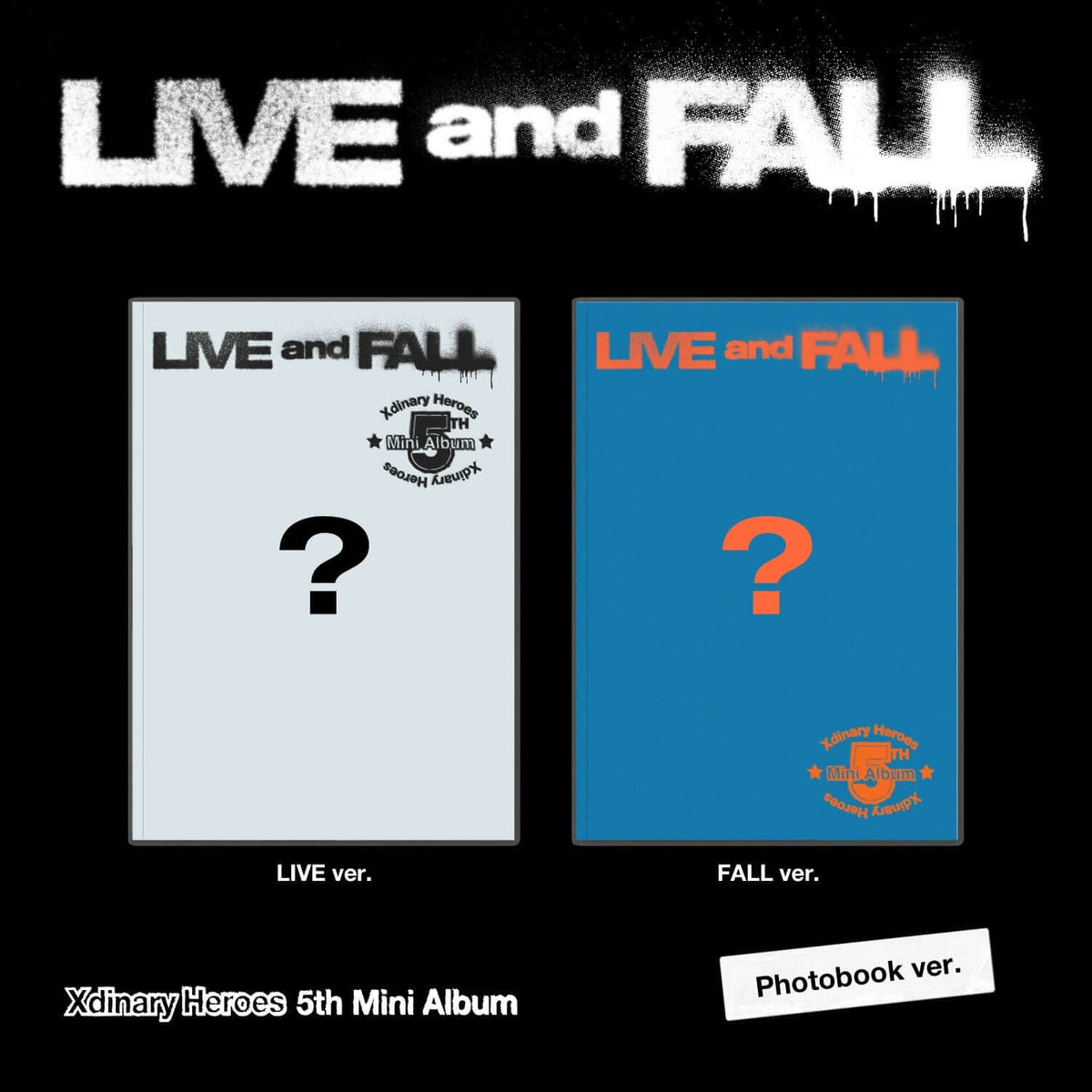 XDINARY HEROES - 5th Album [LIVE and FALL] (Random 1 of 2) - | Kool Seoul - Buy Kpop Albums Online
