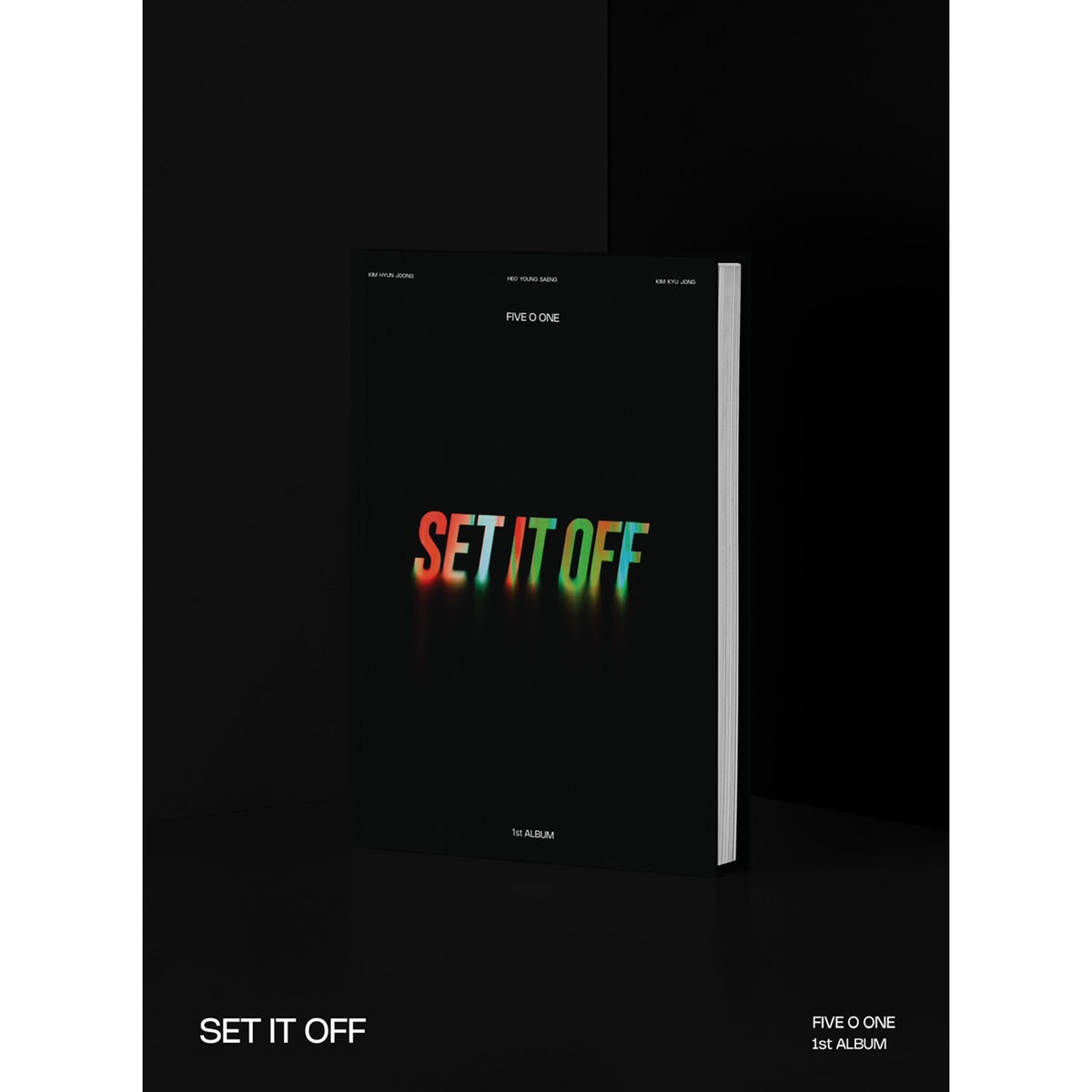FIVE O ONE - 1st Full Album [SET IT OFF] (CD) - Kpop Album Koolseoul