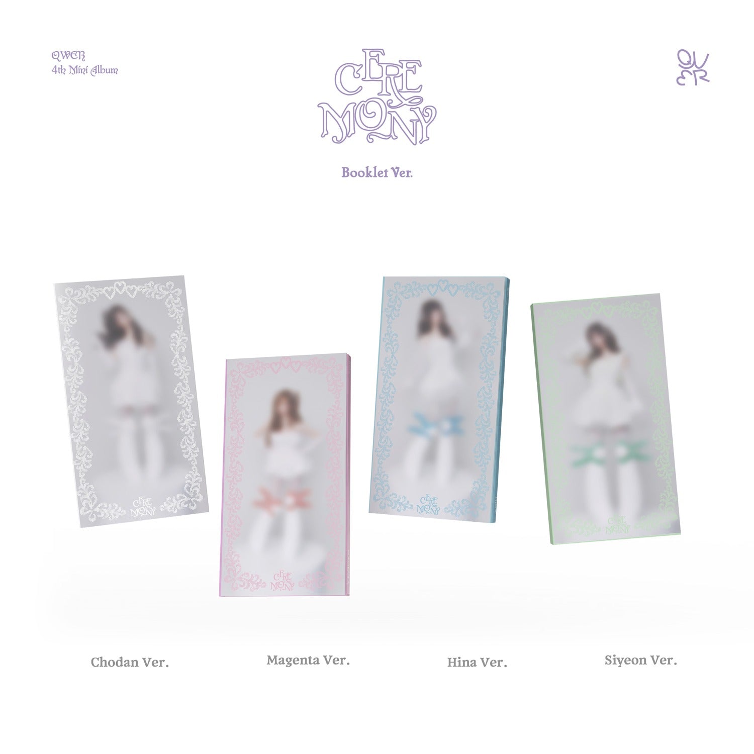 QWER - QWER - 4th Mini Ablum [CEREMONY] (Booklet Ver.) (Random 1 of 4) - Kpop Album Koolseoul