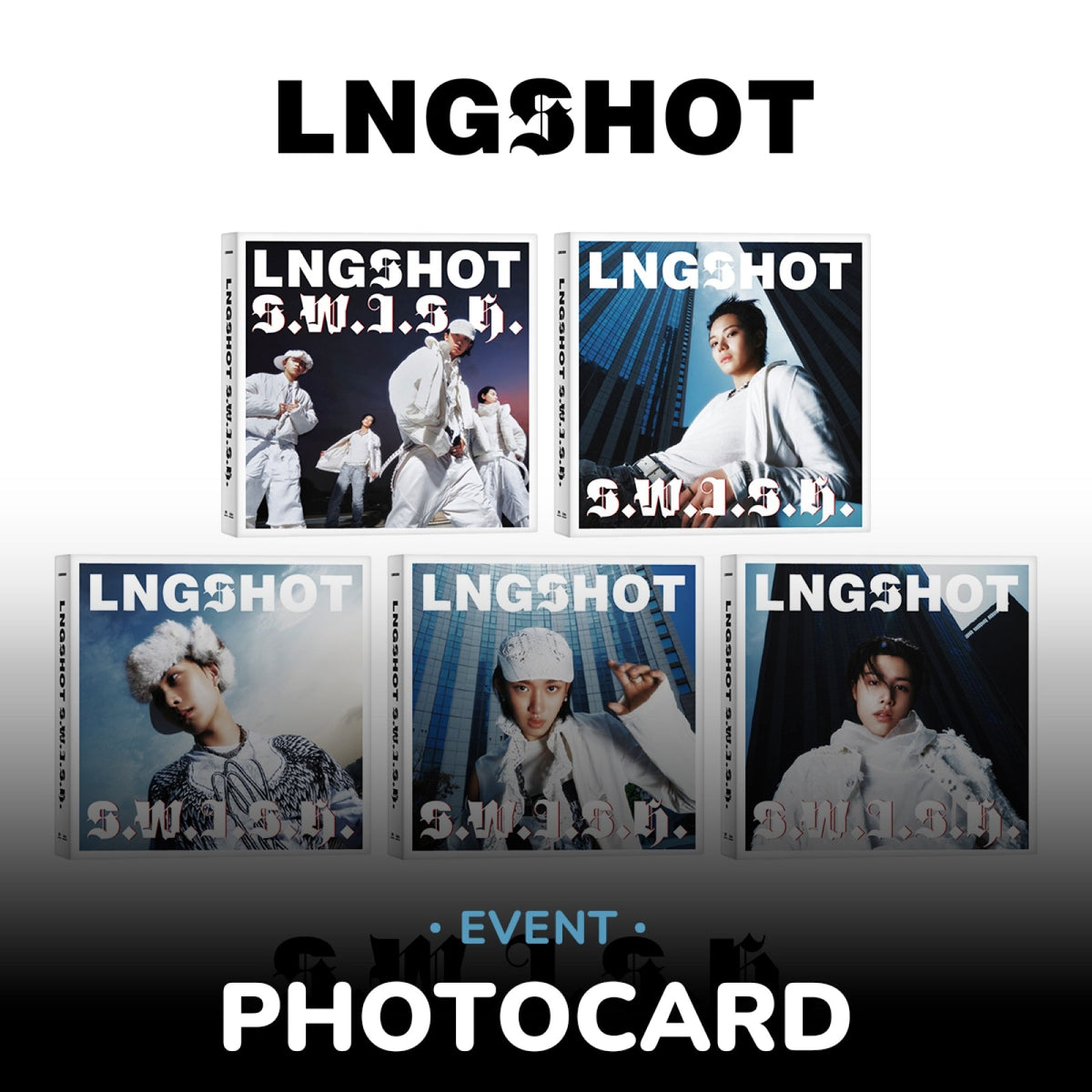 LNGSHOT LNGSHOT - S.W.I.S.H. - EP (Standard Ver.)