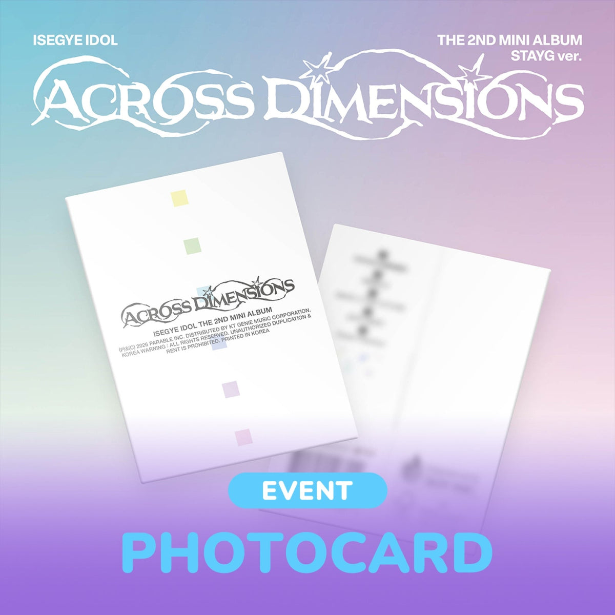 ISEGYE IDOL ISEGYE IDOL - Across Dimensions - STAYG Ver. - Mini Album